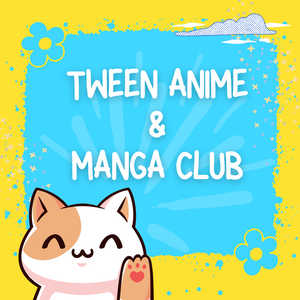 Tween Anime & Manga 